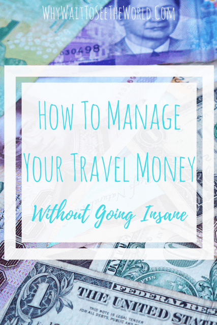 How to Manage Your Travel Money