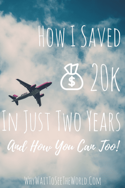 How I Saved 20k in 2 Years