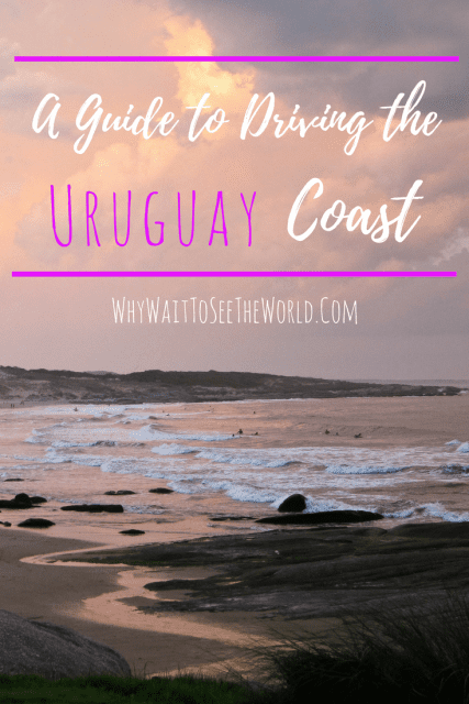 A Guide to Driving the Uruguay Coast