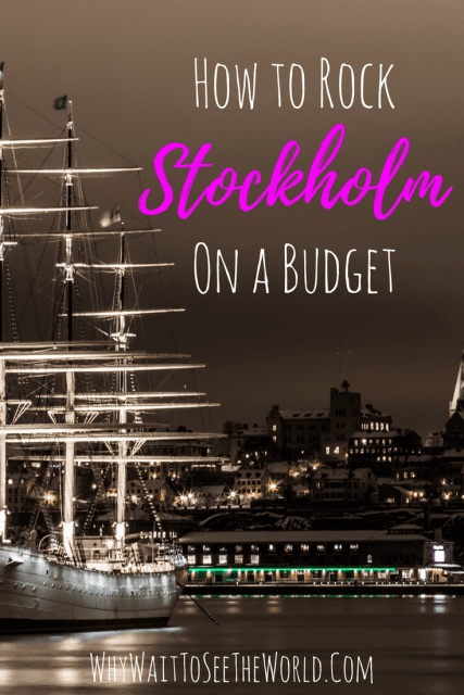 How to Rock Stockholm on a Budget
