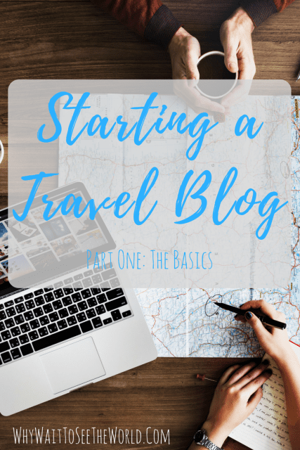 Starting a Travel Blog