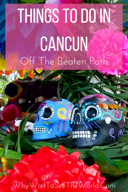 Things to Do in Cancun, Mexico