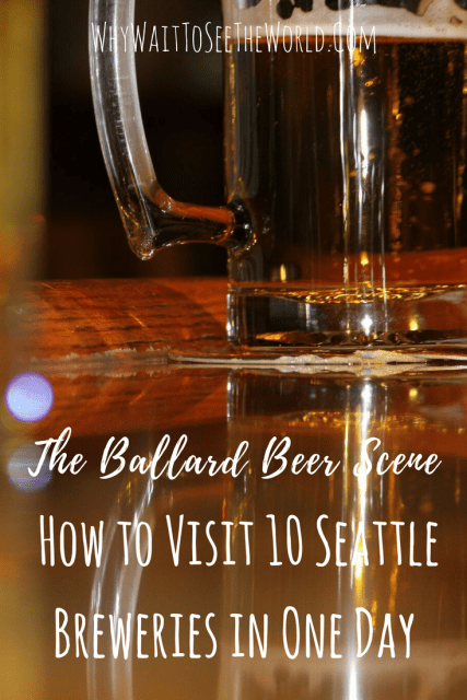 The Ballard Beer Scene_ How to Visit 10 Seattle Breweries in One Day