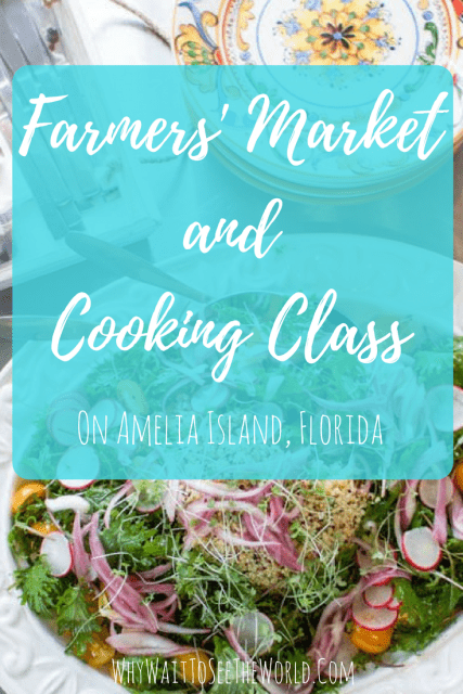 Farmers' Market and Cooking Class on Amelia Island