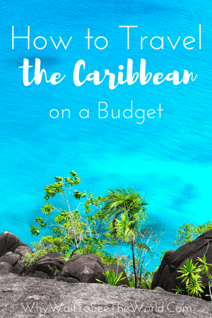 How to Travel the Caribbean on a Budget