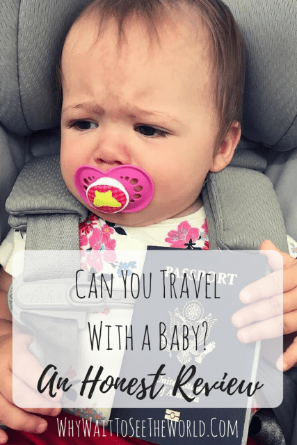Can You Travel With a Baby - An Honest Review