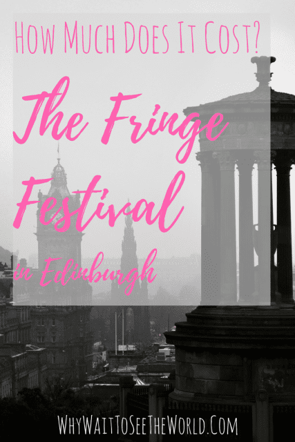 The Fringe Festival in Edinburgh